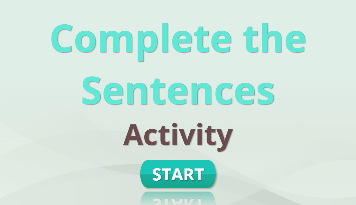 Complete the sentences Interactive